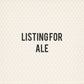 Listing for Ale